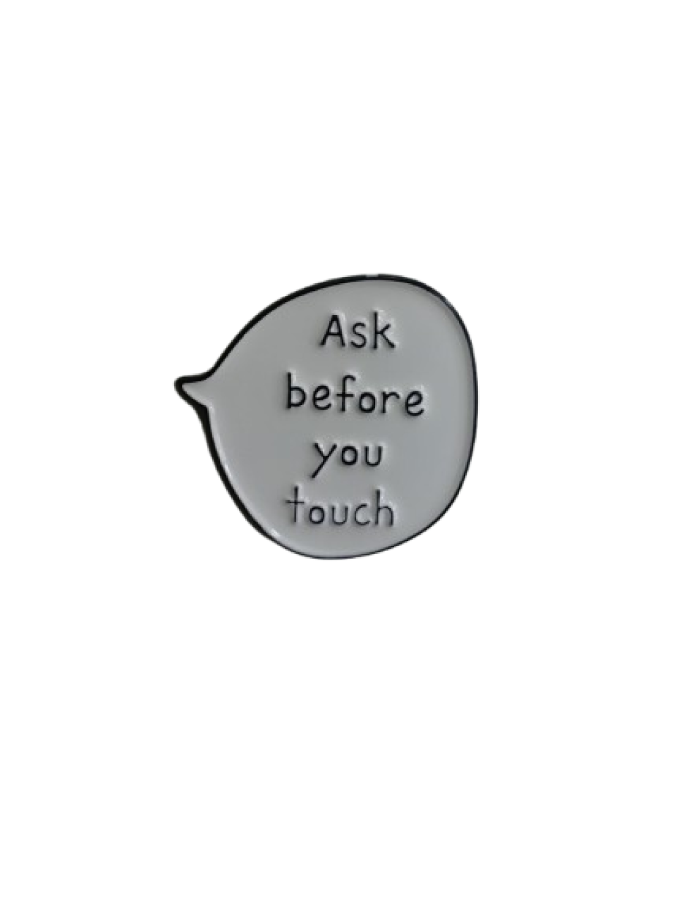 Ask before you touch 