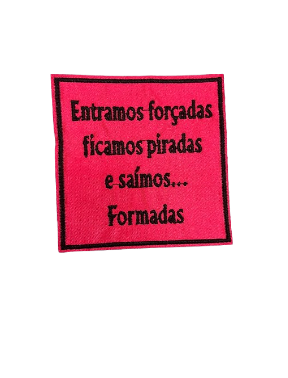 Entramos forçadas