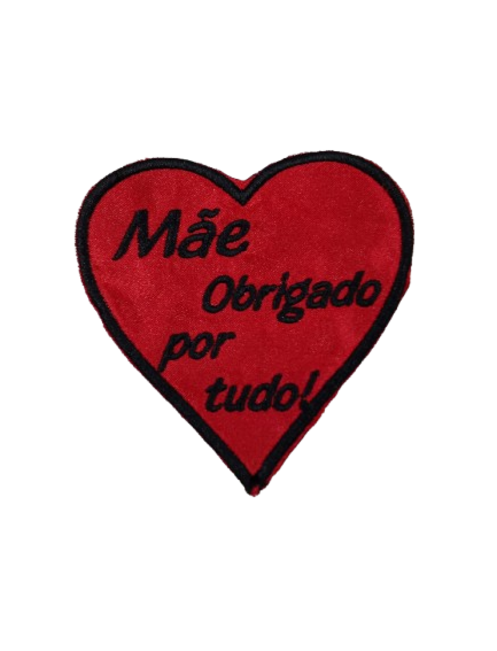 Mãe obrigado por tudo!