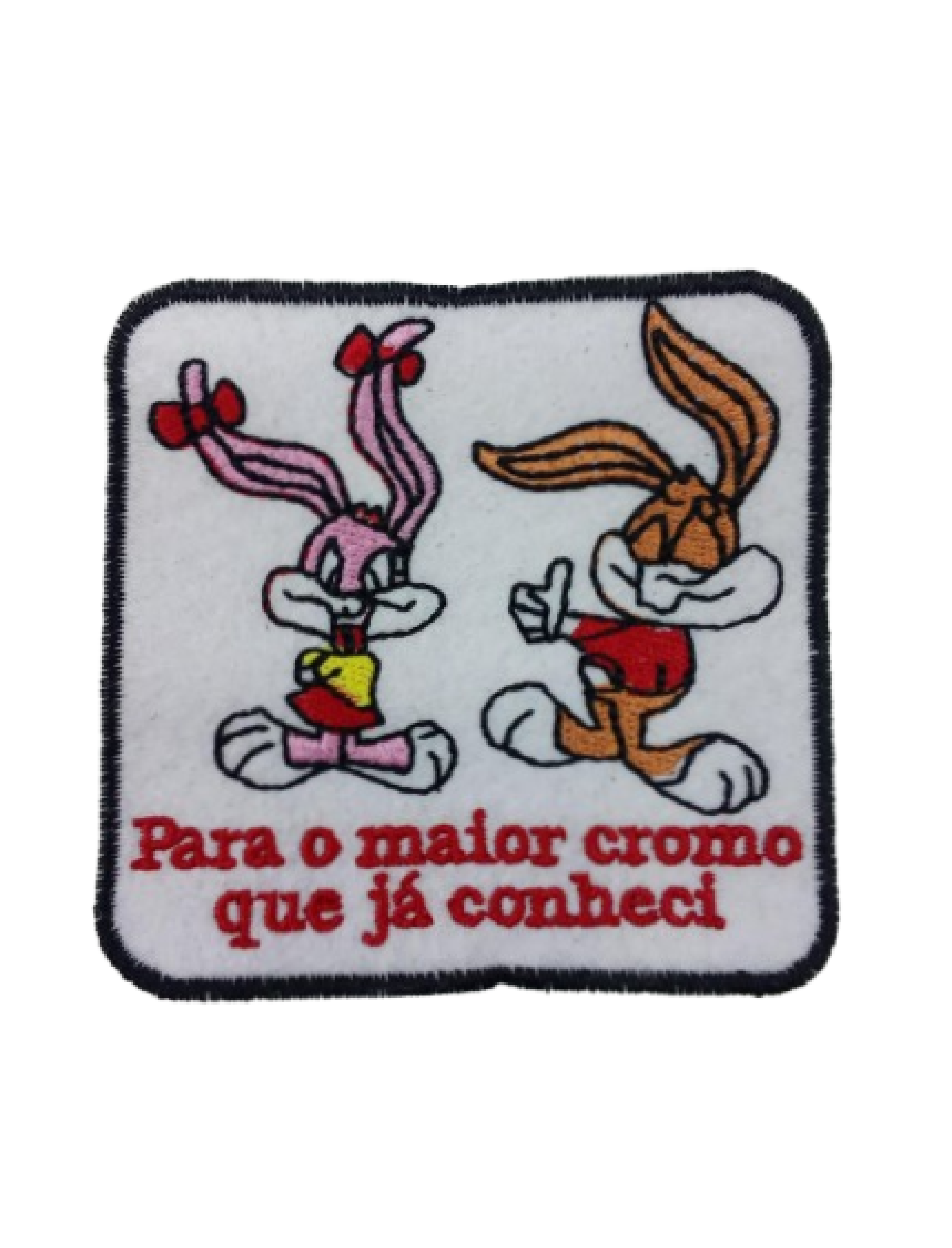 Para o maior cromo que já conheci