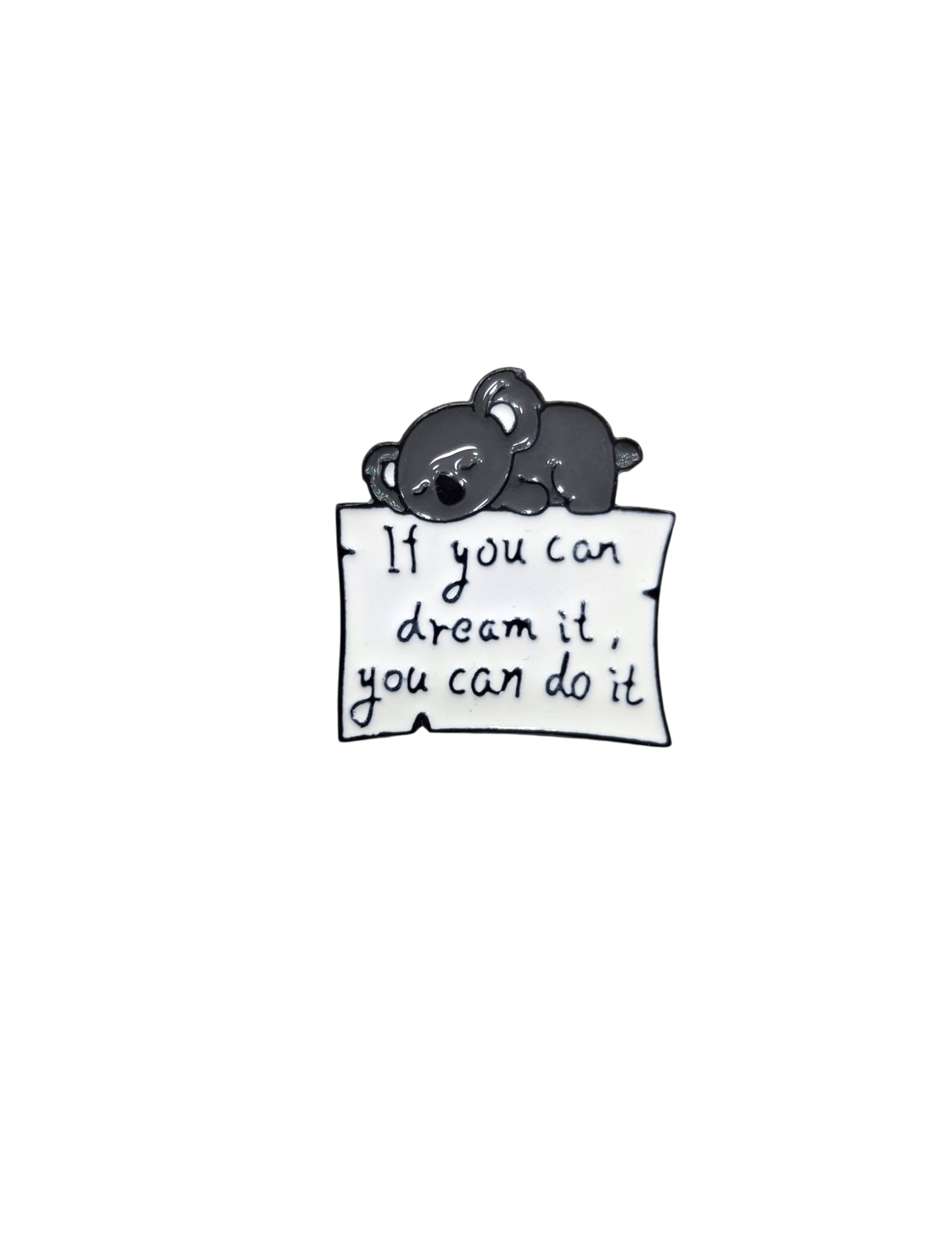 If you can dream it, you can do it 