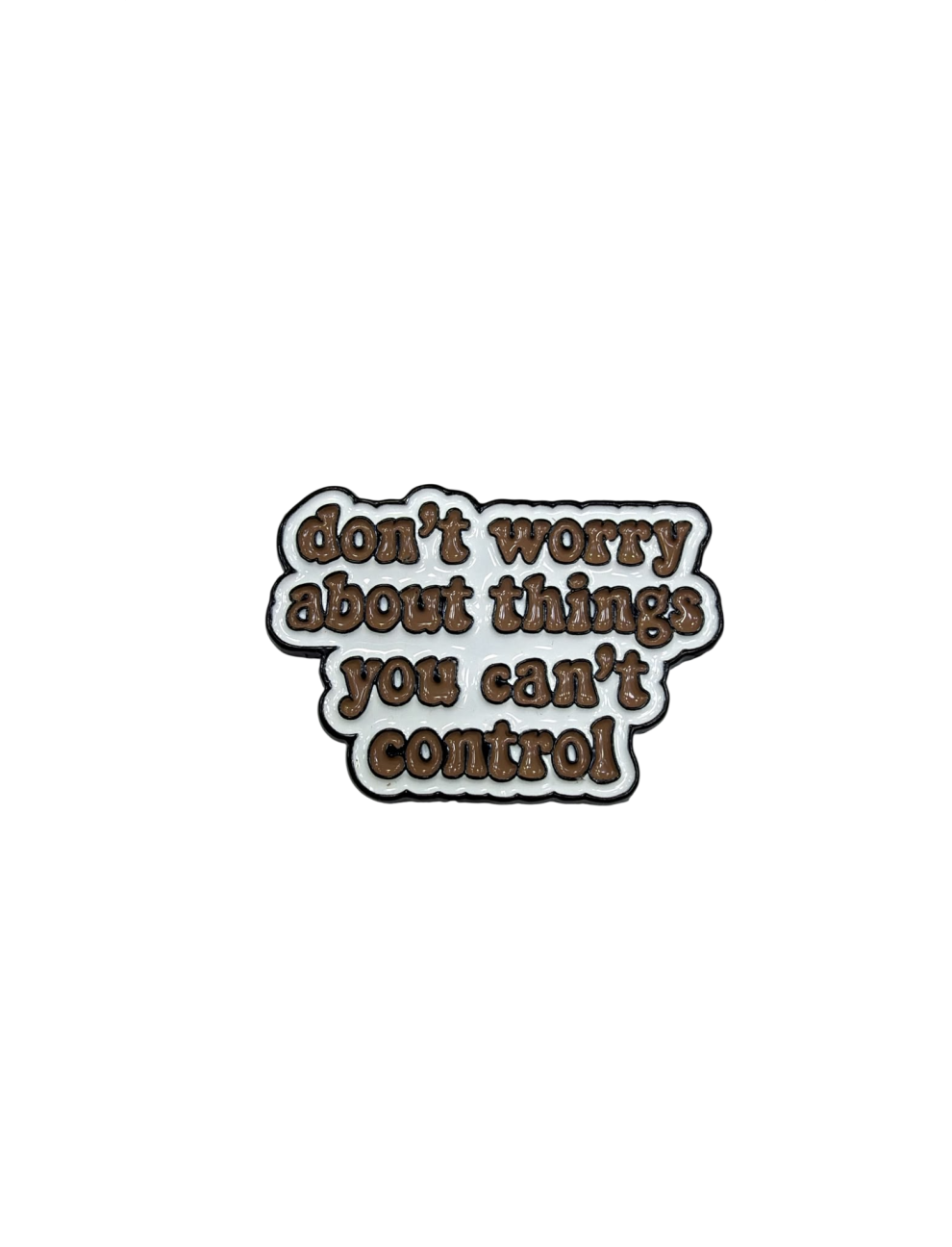 Don´t worry about things...