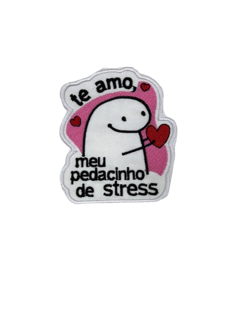 Te amo, meu pedacinho de stress