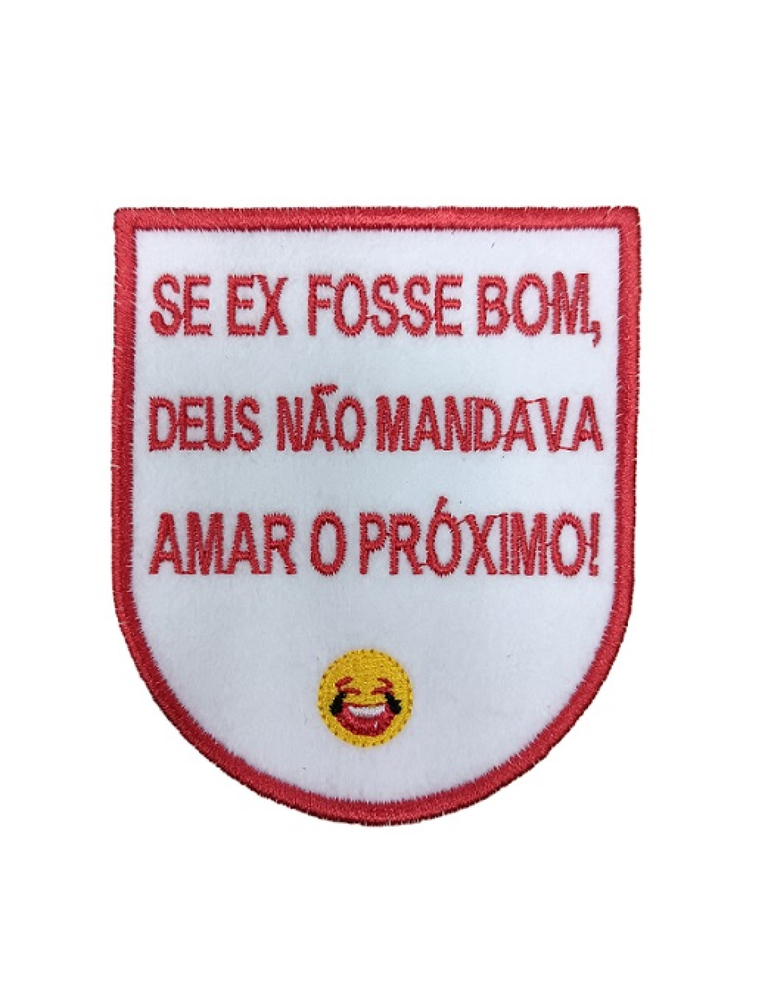Se EX fosse bom, Deus não mandava amar o próximo!