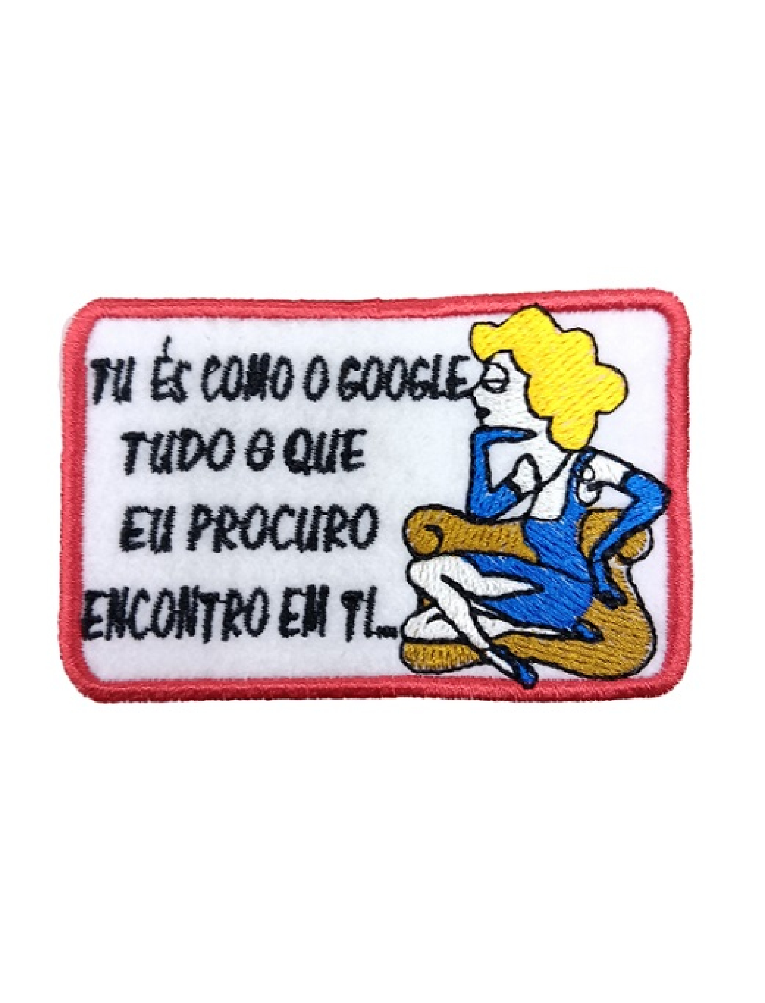 Tu és como o google tudo que eu procuro encontro em ti...