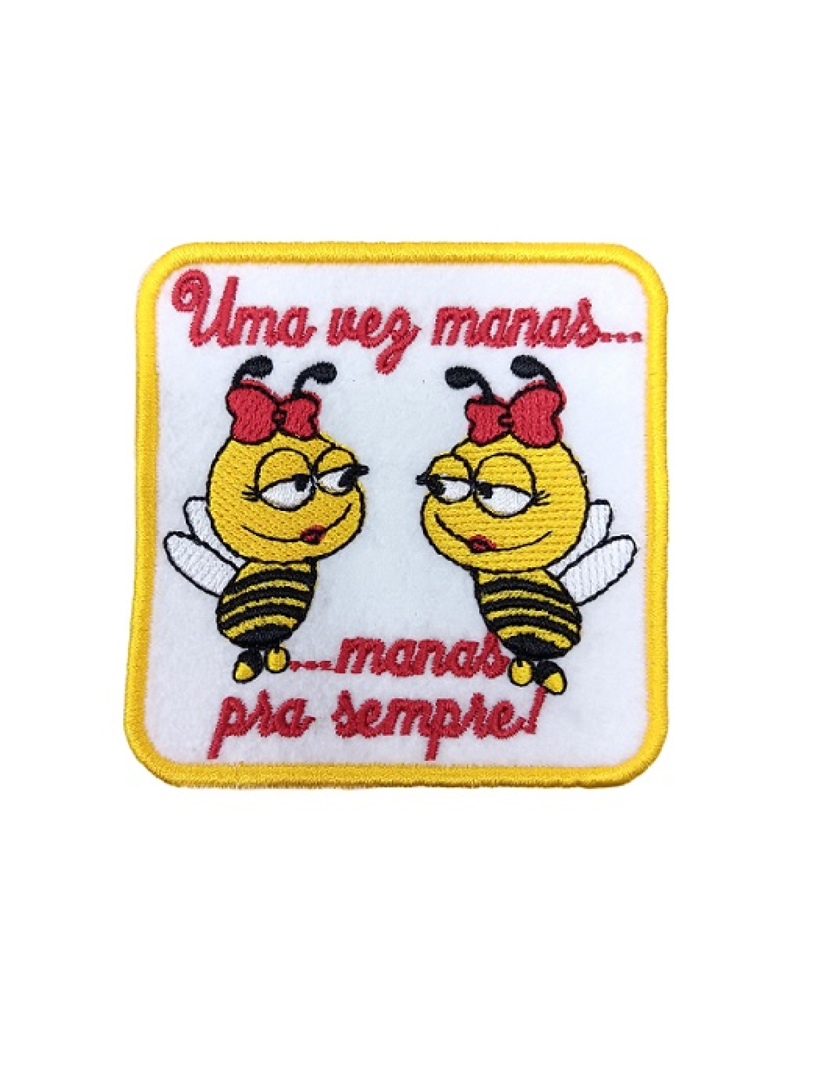 Uma vez manas... manas para sempre!