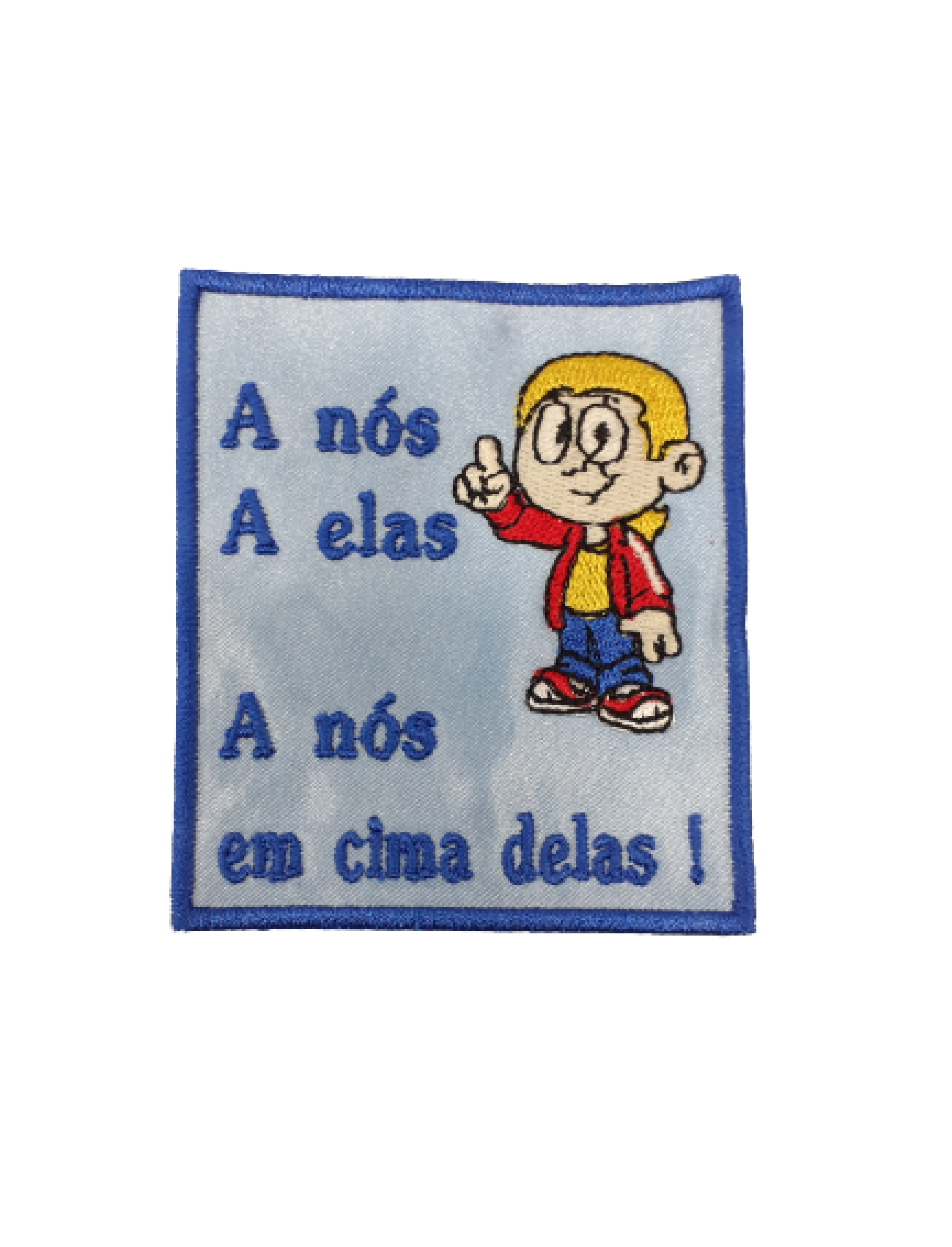 A nós A elas A nós em cima delas!