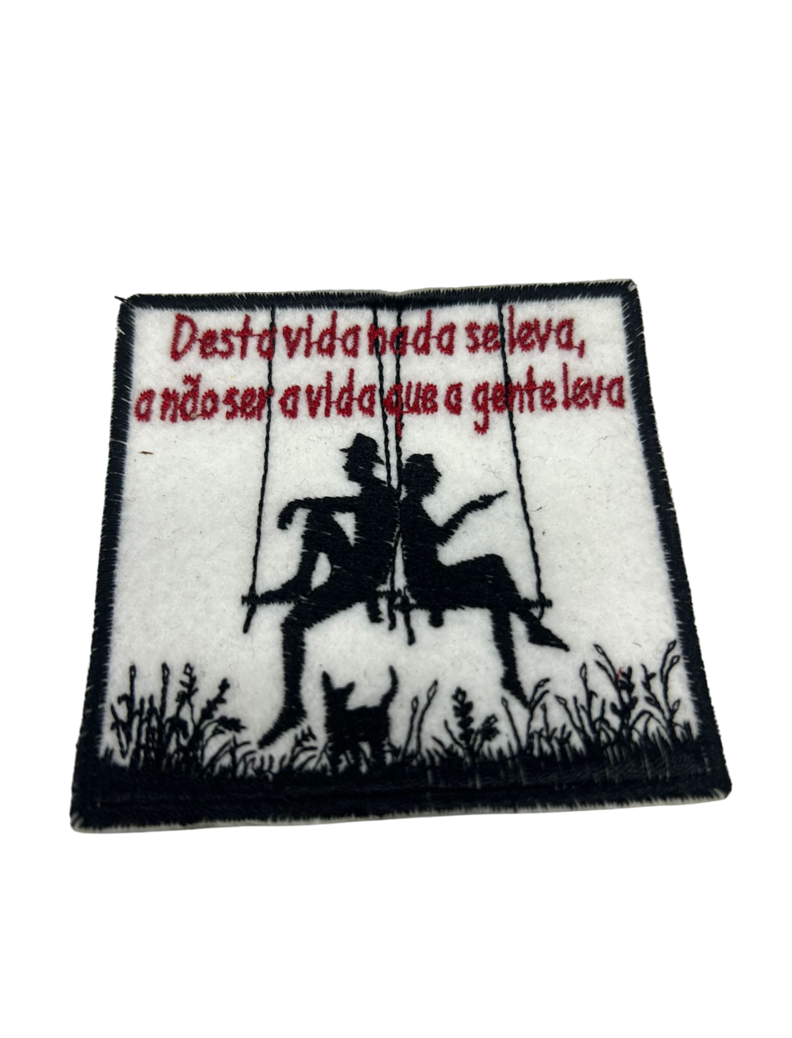 Desta vida nada se leva, a não ser a vida que a gente leva