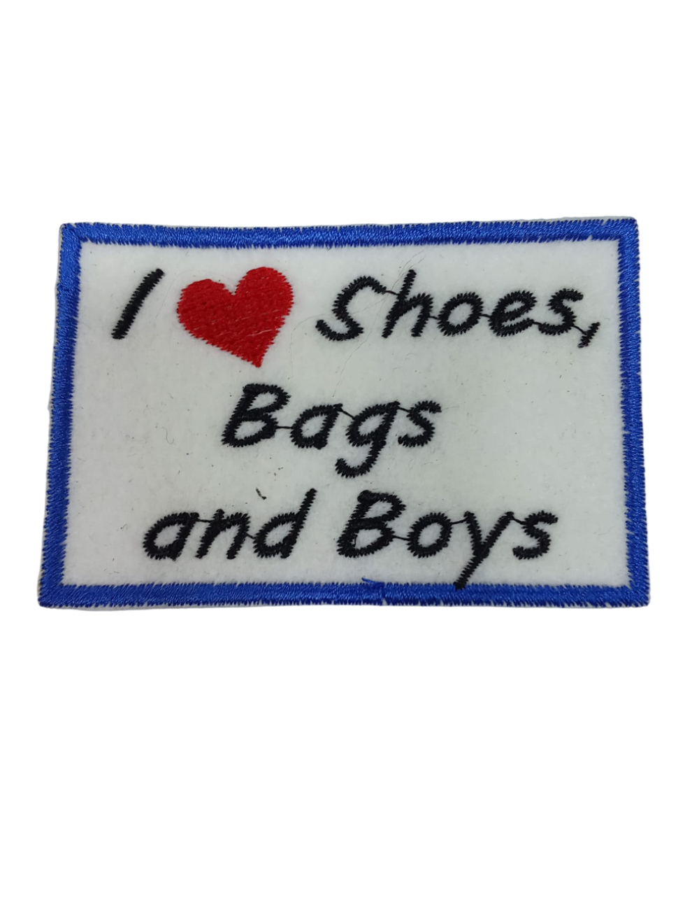 I love Shoes, Bags and Boys