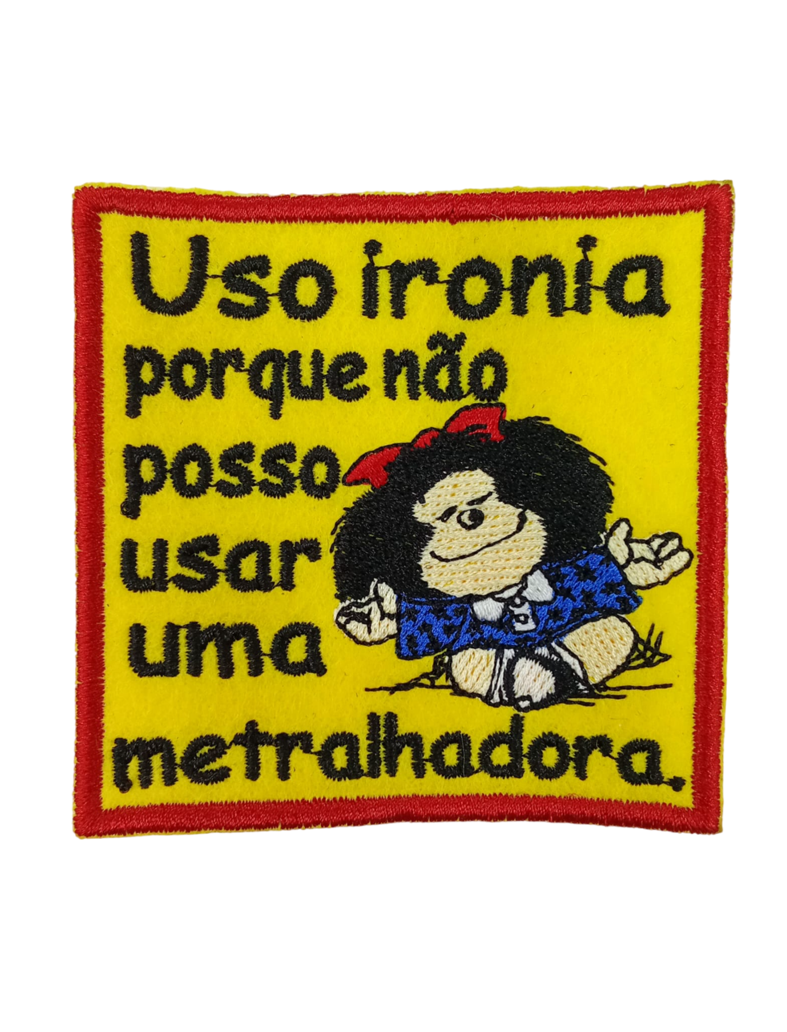 Uso ironia porque não posso usar uma metralhadora.