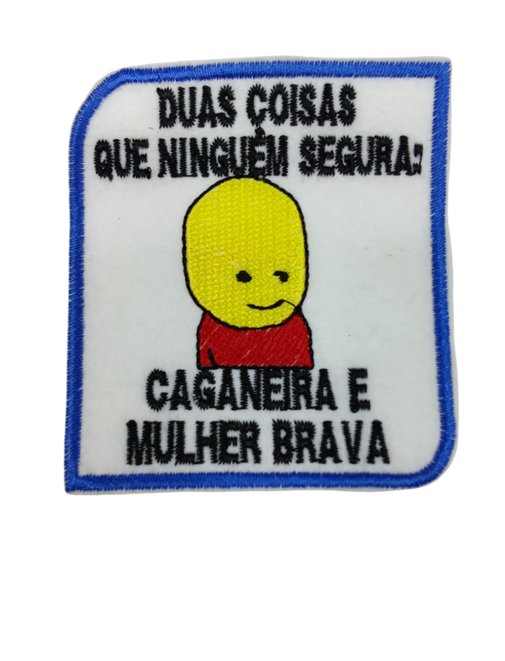 Duas coisas que ninguém segura...