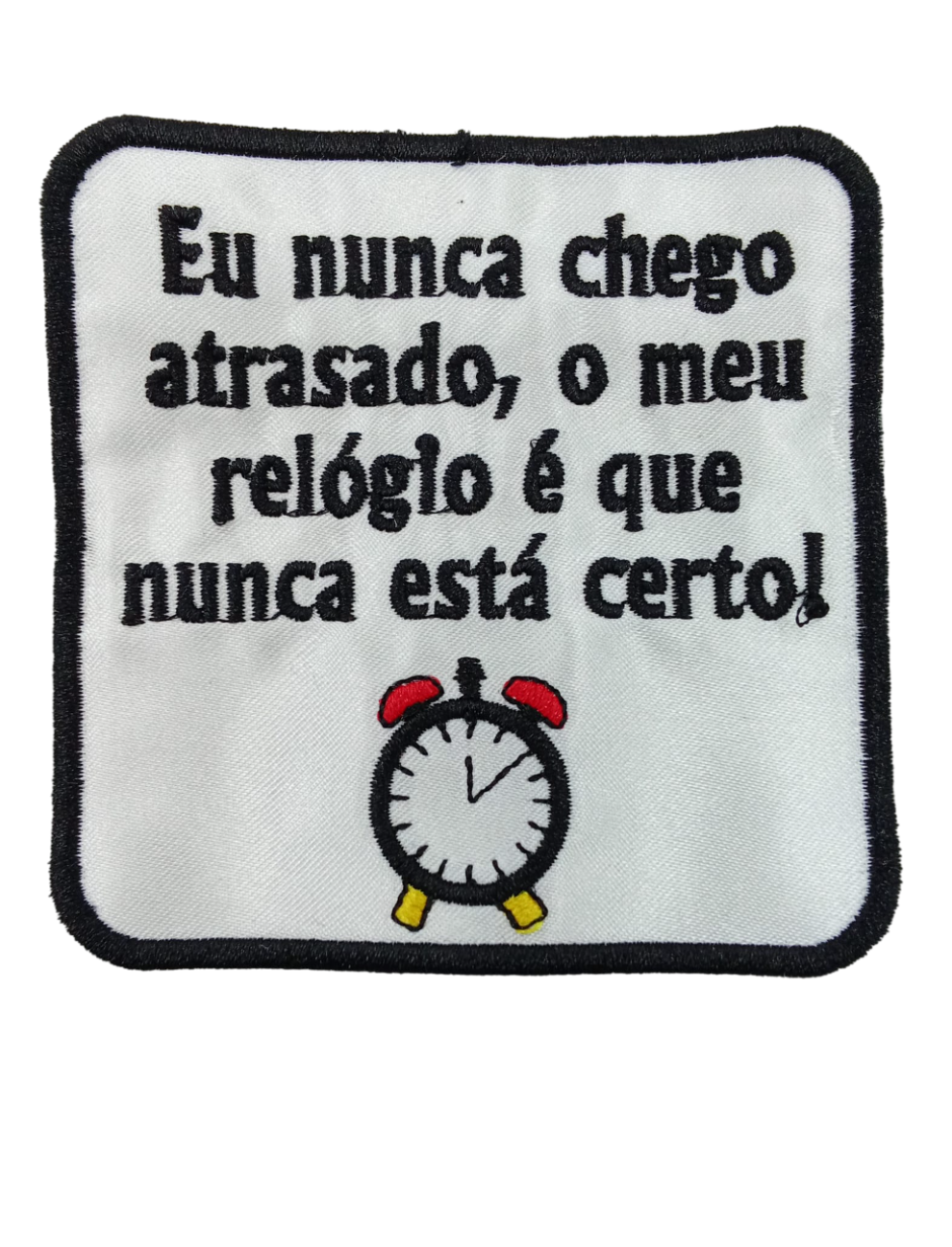 Eu nunca chego atrasado