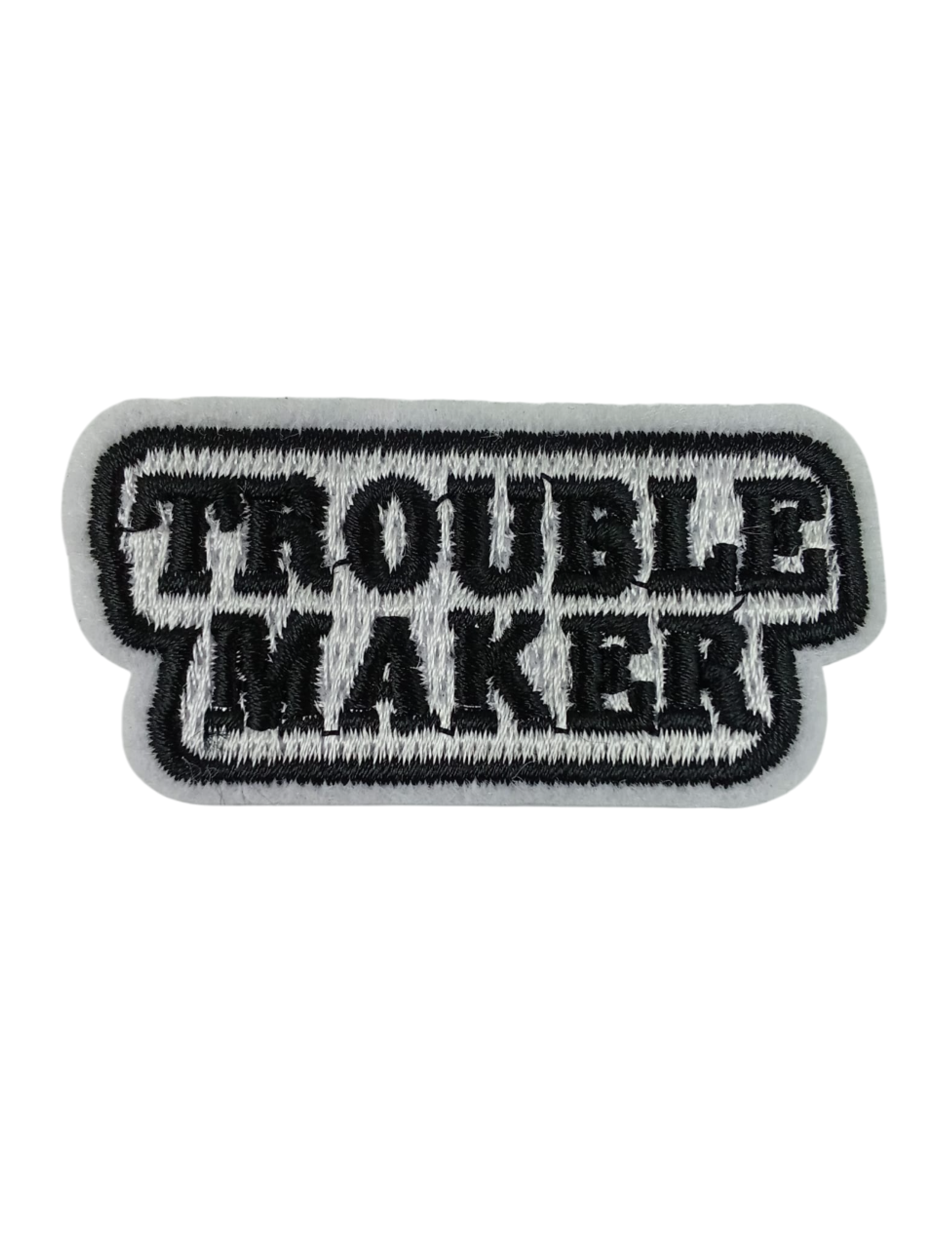 Trouble maker